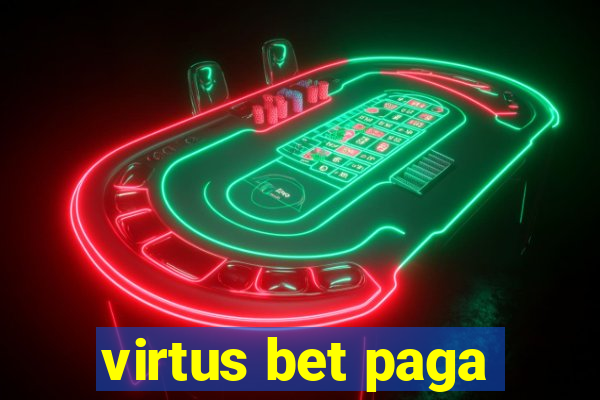 virtus bet paga